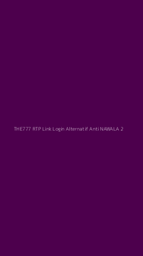 Tampilan Antarmuka Aplikasi The777 Rtp Link Login Alternatif Anti Nawala - 2