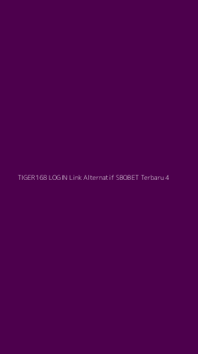Tampilan Antarmuka Aplikasi Tiger168 Login Link Alternatif Sbobet Terbaru - 4