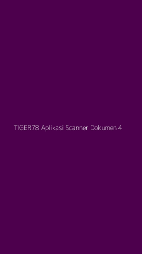 Tampilan Antarmuka Aplikasi Tiger78 Aplikasi Scanner Dokumen - 4