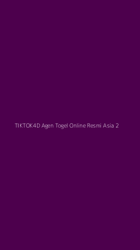 Tampilan Antarmuka Aplikasi Tiktok4d Agen Togel Online Resmi Asia - 2