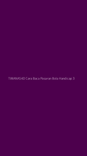 Tampilan Antarmuka Aplikasi Timanas4d Cara Baca Pasaran Bola Handicap - 3