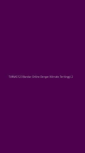Tampilan Antarmuka Aplikasi Timnas123 Bandar Online Dengan Winrate Tertinggi - 2