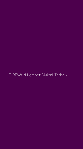 Tampilan Antarmuka Aplikasi Tirtawin Dompet Digital Terbaik - 1