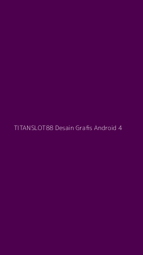 Tampilan Antarmuka Aplikasi Titanslot88 Desain Grafis Android - 4