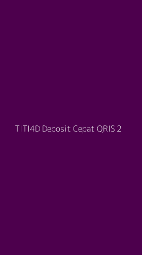 Tampilan Antarmuka Aplikasi Titi4d Deposit Cepat Qris - 2