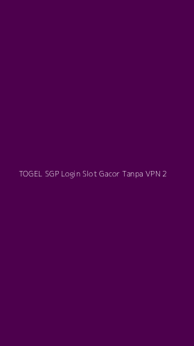 Tampilan Antarmuka Aplikasi Togel Sgp Login Slot Gacor Tanpa Vpn - 2