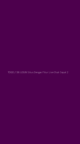 Tampilan Antarmuka Aplikasi Togel138 Login Situs Dengan Fitur Live Chat Cepat - 2