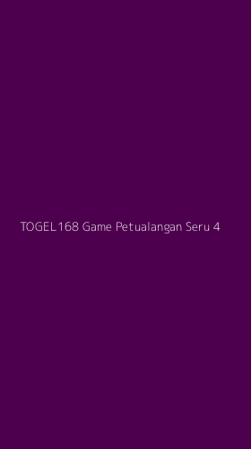 Tampilan Antarmuka Aplikasi Togel168 Game Petualangan Seru - 4
