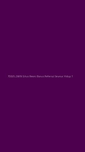 Tampilan Antarmuka Aplikasi Togel2win Situs Resmi Bonus Referral Seumur Hidup - 1