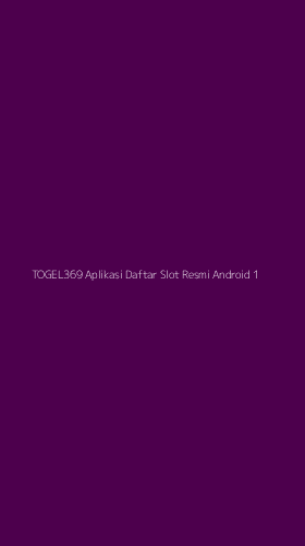 Tampilan Antarmuka Aplikasi Togel369 Aplikasi Daftar Slot Resmi Android - 1