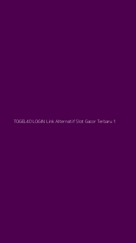Tampilan Antarmuka Aplikasi Togel4d Login Link Alternatif Slot Gacor Terbaru - 1