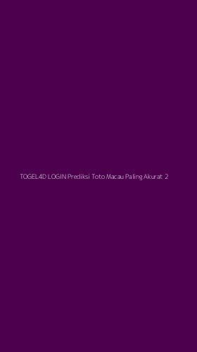 Tampilan Antarmuka Aplikasi Togel4d Login Prediksi Toto Macau Paling Akurat - 2