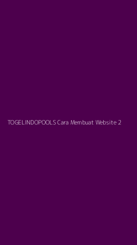 Tampilan Antarmuka Aplikasi Togelindopools Cara Membuat Website - 2