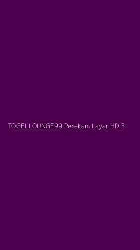 Tampilan Antarmuka Aplikasi Togellounge99 Perekam Layar Hd - 3