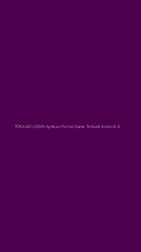 Tampilan Antarmuka Aplikasi Tokai4d Login Aplikasi Portal Game Terbaik Android - 4