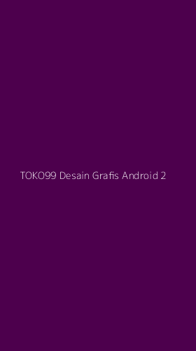 Tampilan Antarmuka Aplikasi Toko99 Desain Grafis Android - 2