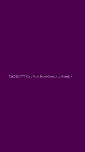 Tampilan Antarmuka Aplikasi Tokoslot77 Cara Main Togel Colok Jitu Pemula - 4