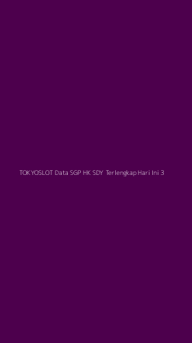 Tampilan Antarmuka Aplikasi Tokyoslot Data Sgp Hk Sdy Terlengkap Hari Ini - 3