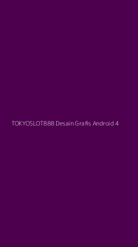 Tampilan Antarmuka Aplikasi Tokyoslot888 Desain Grafis Android - 4