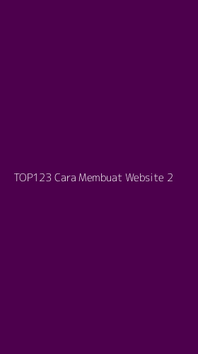 Tampilan Antarmuka Aplikasi Top123 Cara Membuat Website - 2