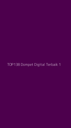 Tampilan Antarmuka Aplikasi Top138 Dompet Digital Terbaik - 1