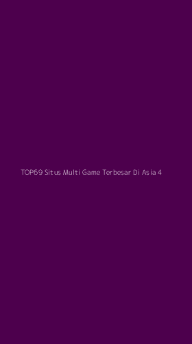 Tampilan Antarmuka Aplikasi Top69 Situs Multi Game Terbesar Di Asia - 4