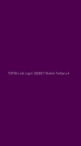 Tampilan Antarmuka Aplikasi Top99 Link Login Sbobet Mobile Terbaru - 4