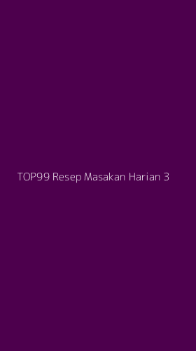 Tampilan Antarmuka Aplikasi Top99 Resep Masakan Harian - 3