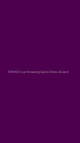 Tampilan Antarmuka Aplikasi Topan33 Live Streaming Casino Online 24jam - 4