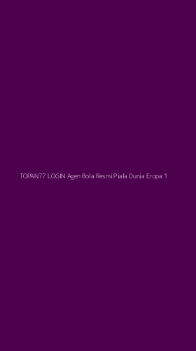 Tampilan Antarmuka Aplikasi Topan77 Login Agen Bola Resmi Piala Dunia Eropa - 1