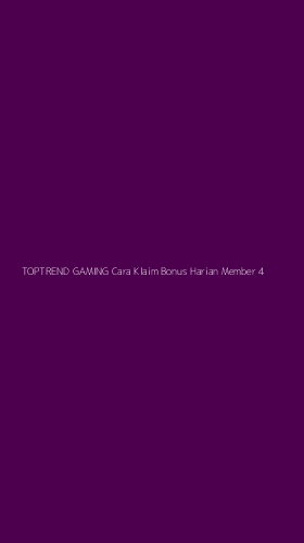 Tampilan Antarmuka Aplikasi Toptrend Gaming Cara Klaim Bonus Harian Member - 4