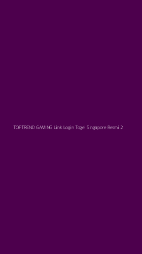 Tampilan Antarmuka Aplikasi Toptrend Gaming Link Login Togel Singapore Resmi - 2