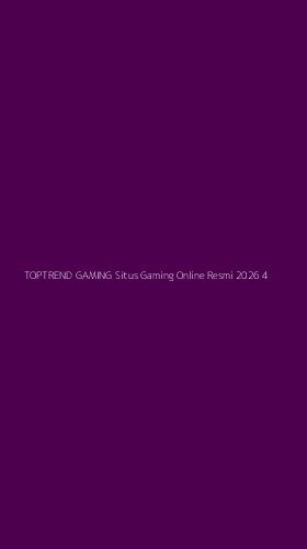 Tampilan Antarmuka Aplikasi Toptrend Gaming Situs Gaming Online Resmi 2026 - 4