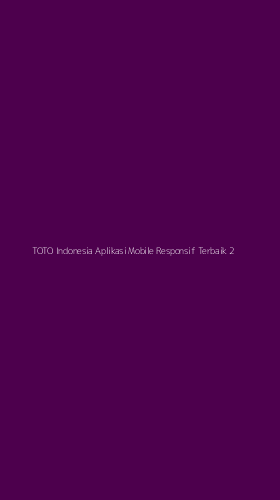 Tampilan Antarmuka Aplikasi Toto Indonesia Aplikasi Mobile Responsif Terbaik - 2