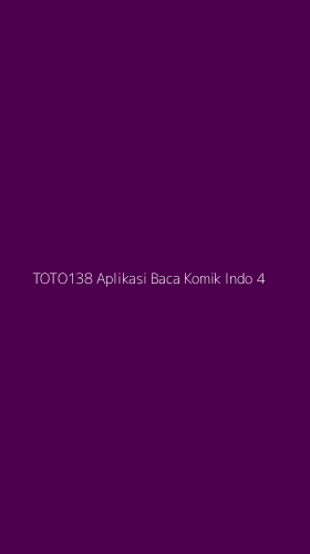 Tampilan Antarmuka Aplikasi Toto138 Aplikasi Baca Komik Indo - 4