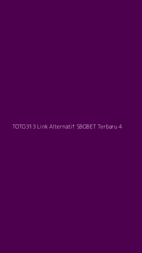 Tampilan Antarmuka Aplikasi Toto313 Link Alternatif Sbobet Terbaru - 4