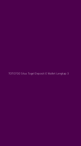 Tampilan Antarmuka Aplikasi Toto700 Situs Togel Deposit E Wallet Lengkap - 3