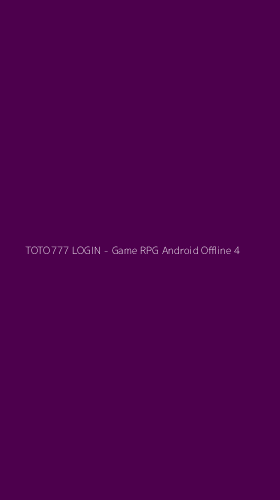 Tampilan Antarmuka Aplikasi TOTO777 LOGIN - Game RPG Android Offline - 4