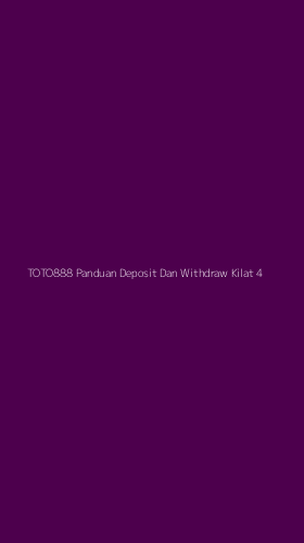 Tampilan Antarmuka Aplikasi Toto888 Panduan Deposit Dan Withdraw Kilat - 4