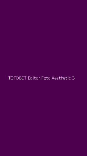 Tampilan Antarmuka Aplikasi Toto8et Editor Foto Aesthetic - 3