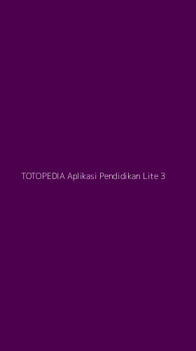 Tampilan Antarmuka Aplikasi Totopedia Aplikasi Pendidikan Lite - 3