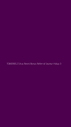 Tampilan Antarmuka Aplikasi Tower852 Situs Resmi Bonus Referral Seumur Hidup - 3