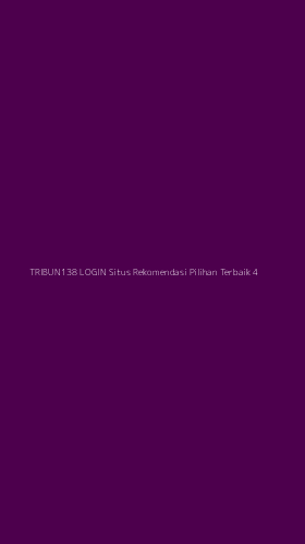 Tampilan Antarmuka Aplikasi Tribun138 Login Situs Rekomendasi Pilihan Terbaik - 4