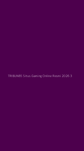 Tampilan Antarmuka Aplikasi Tribun85 Situs Gaming Online Resmi 2026 - 3