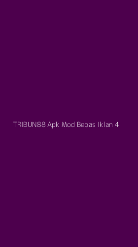 Tampilan Antarmuka Aplikasi Tribun88 Apk Mod Bebas Iklan - 4
