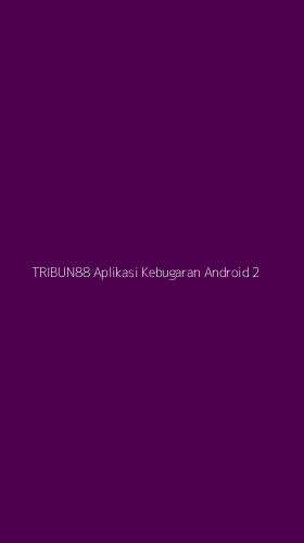 Tampilan Antarmuka Aplikasi Tribun88 Aplikasi Kebugaran Android - 2