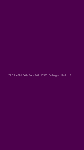 Tampilan Antarmuka Aplikasi Trisula88 Login Data Sgp Hk Sdy Terlengkap Hari Ini - 2