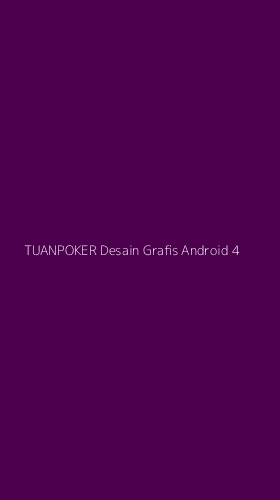 Tampilan Antarmuka Aplikasi Tuanpoker Desain Grafis Android - 4