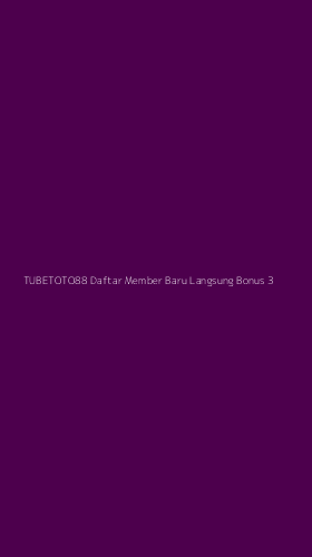 Tampilan Antarmuka Aplikasi Tubetoto88 Daftar Member Baru Langsung Bonus - 3