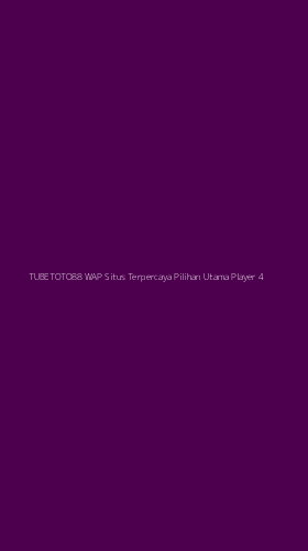 Tampilan Antarmuka Aplikasi Tubetoto88 Wap Situs Terpercaya Pilihan Utama Player - 4